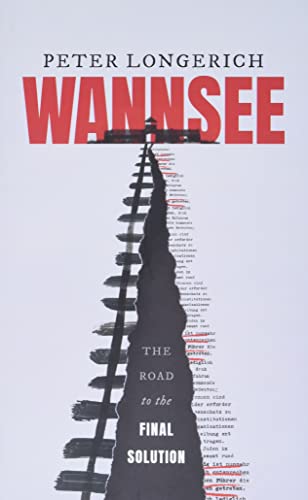 Wannsee: The Road to the Final Solution von Oxford University Press